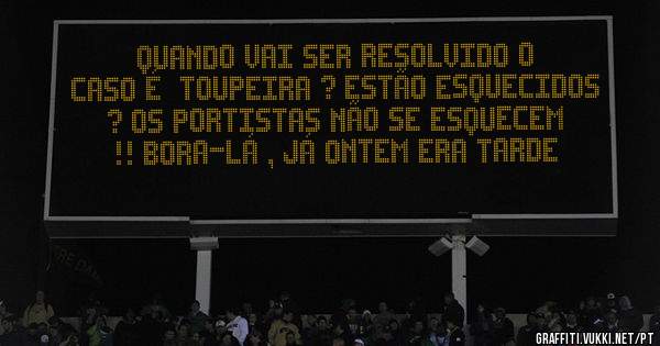 QUANDO VAI SER RESOLVIDO O CASO É_TOUPEIRA ? ESTÃO ESQUECIDOS ? OS PORTISTAS NÃO SE ESQUECEM !! BORA-LÁ , JÁ ONTEM ERA TARDE  