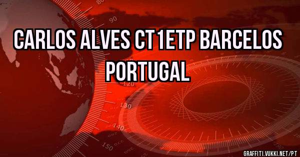 CARLOS ALVES CT1ETP BARCELOS PORTUGAL