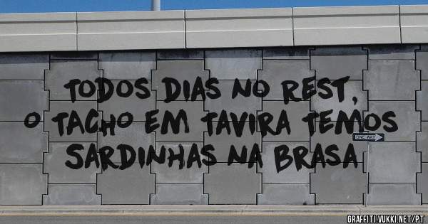 Todos dias no Rest, O TACHO em Tavira Temos Sardinhas na brasa
