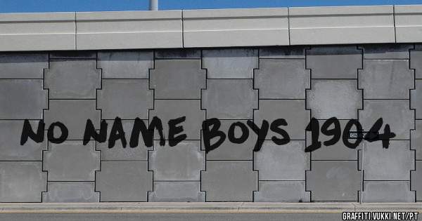 no name boys 1904
