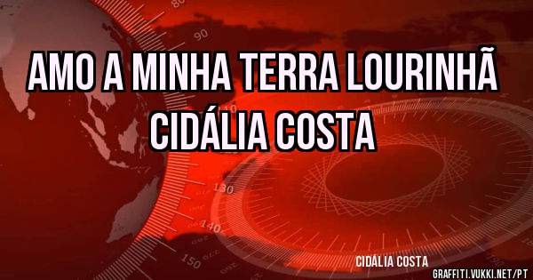 AMO A MINHA TERRA LOURINHÃ CIDÁLIA COSTA