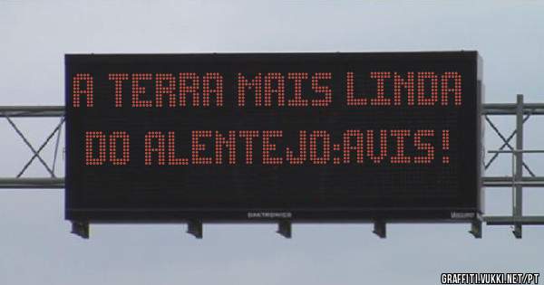A terra mais linda do alentejo:AVIS!