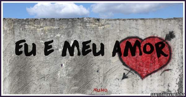 Eu e meu amor