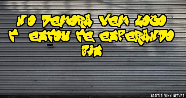 não demora, vem logo, tá? estou te esperando!
bjs!