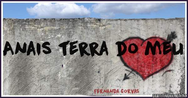Anais terra do meu 