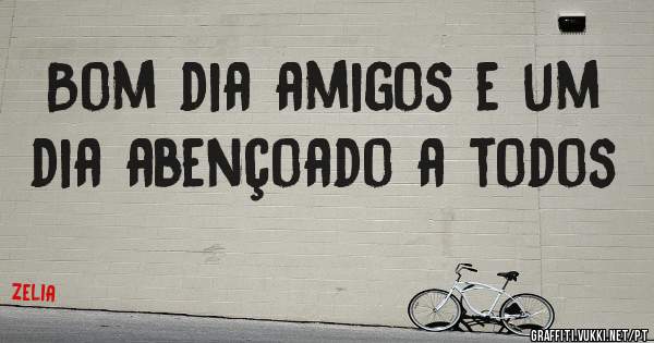 Bom dia amigos e um dia abençoado a todos 