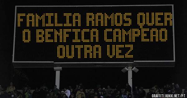 Familia Ramos quer o Benfica Campeao outra vez