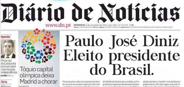 Paulo José Diniz 
Eleito presidente do Brasil. 