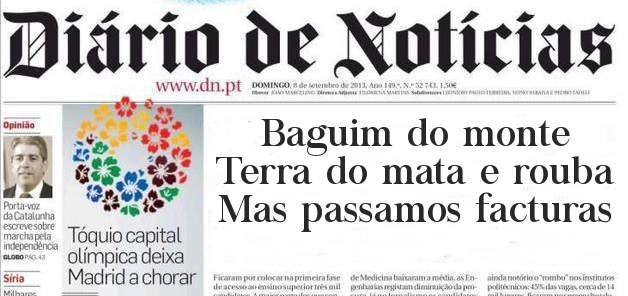 Baguim do monte Terra do mata e rouba
Mas passamos facturas