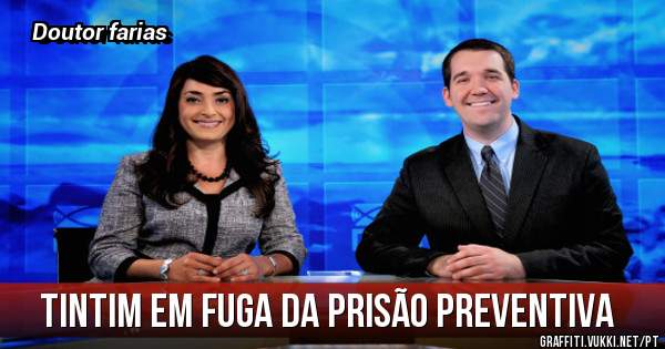 Tintim em fuga da prisão preventiva