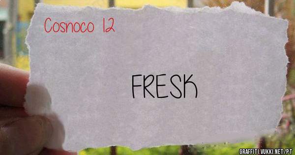 FRESK