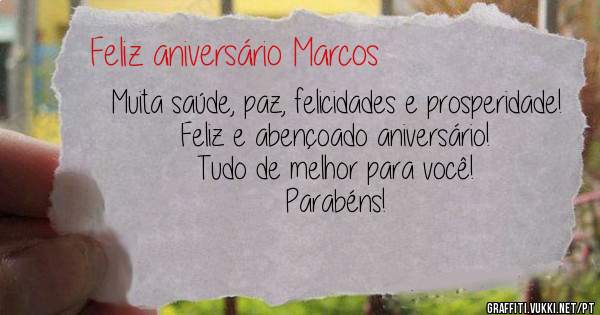 Muita saúde, paz, felicidades e prosperidade!
Feliz e abençoado aniversário! 
Tudo de melhor para você! 
Parabéns!