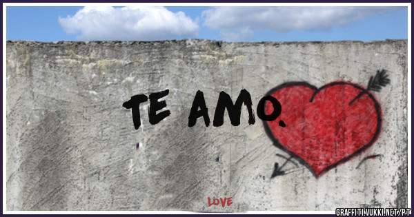 Te amo.