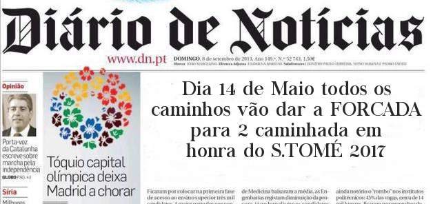 Dia 14 de Maio todos os caminhos vão dar a FORCADA para 2 caminhada em honra do S.TOMÉ 2017