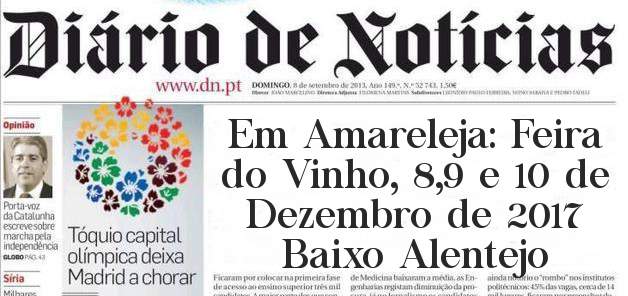 Em Amareleja: Feira do Vinho, 8,9 e 10 de Dezembro de 2017
                  Baixo Alentejo 