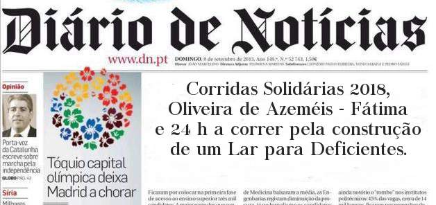 Corridas Solidárias 2018, Oliveira de Azeméis - Fátima e 24 h a correr pela construção de um Lar para Deficientes.