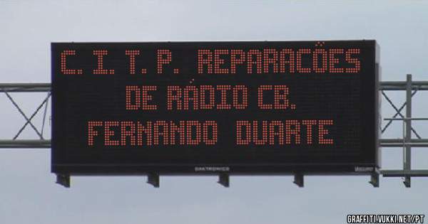C. I. T. P.  Reparacões de rádio Cb.
Fernando  Duarte 