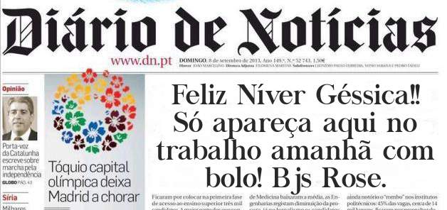 Feliz Níver Géssica!! Só apareça aqui no trabalho amanhã com bolo! Bjs Rose.