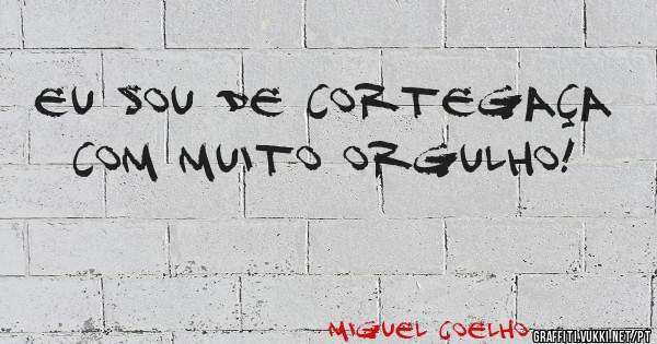 EU SOU DE CORTEGAÇA COM MUITO ORGULHO!