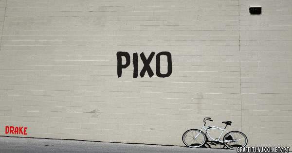 PIXO