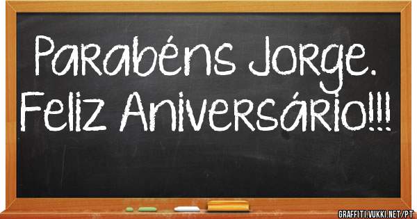 Parabéns Jorge.
Feliz Aniversário!!!
