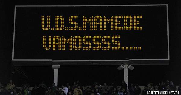 U.D.S.MAMEDE 

VAMOSSSS.....