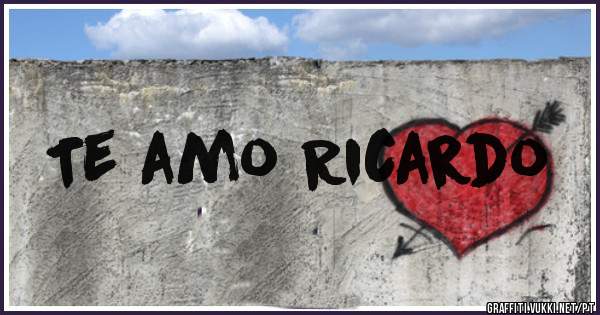 Te amo Ricardo 