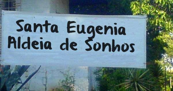 Santa Eugenia
Aldeia de Sonhos