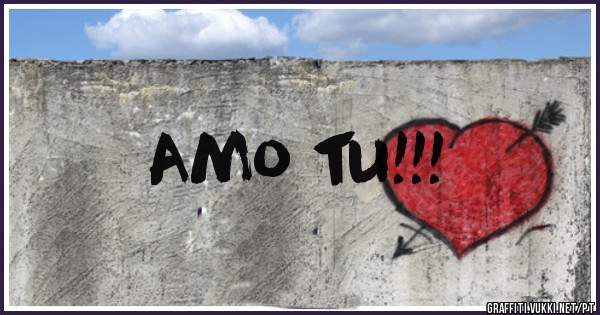 Amo tu!!!
