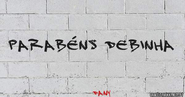 Parabéns Debinha