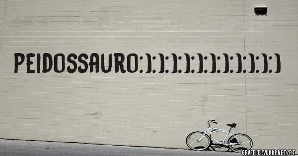 peidossauro:):):):):):):):):):):)