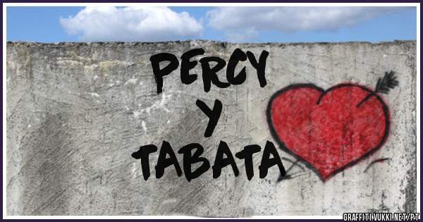           PERCY
               y
         TABATA