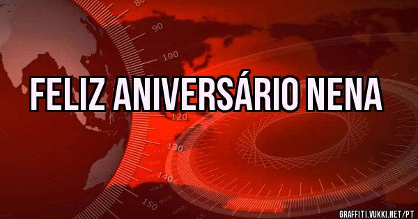 Feliz aniversário NENA