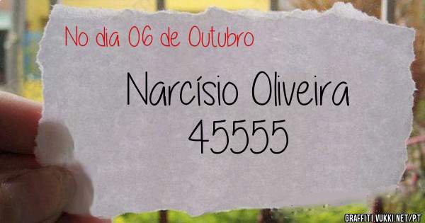 Narcísio Oliveira
45555