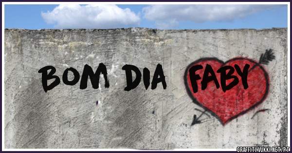  Bom dia  FABY