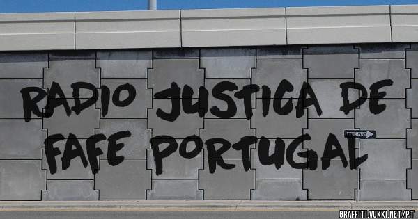 RADIO JUSTICA DE FAFE PORTUGAL