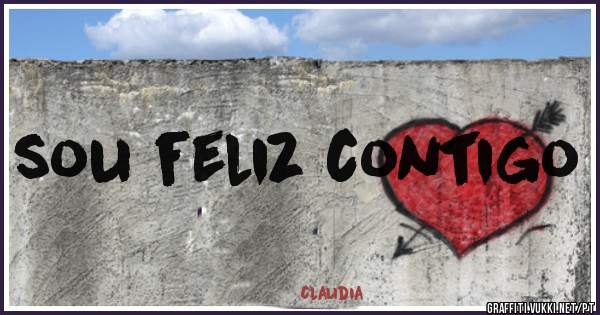 sou feliz contigo