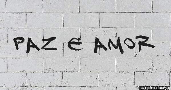 paz e amor