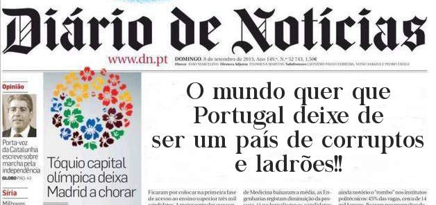 O mundo quer que Portugal deixe de ser um país de corruptos e ladrões!!