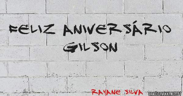 Feliz aniversário gilson