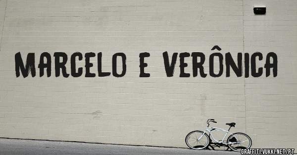 Marcelo e Verônica 