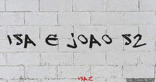 isa e joao S2