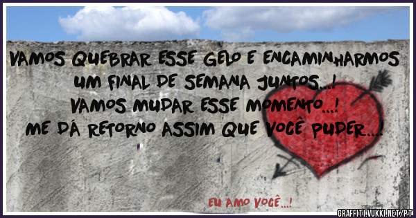 VAMOS QUEBRAR ESSE GELO E ENCAMINHARMOS UM FINAL DE SEMANA JUNTOS...!
VAMOS MUDAR ESSE MOMENTO...!
ME DÁ RETORNO ASSIM QUE VOCÊ PUDER...!